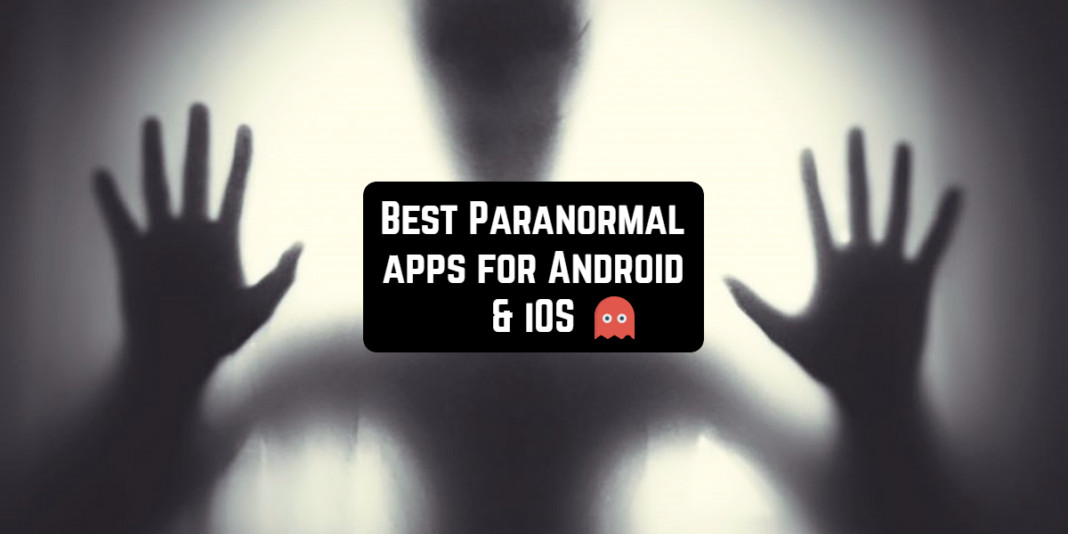 best paranormal apps
