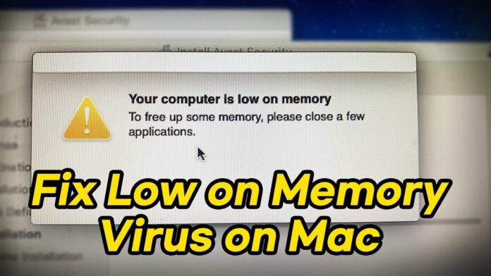 your computer is low on memory