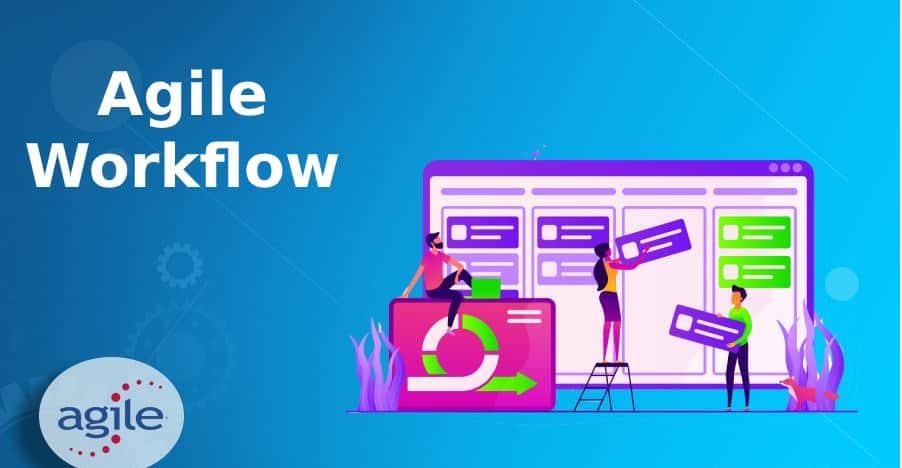 agile workflows