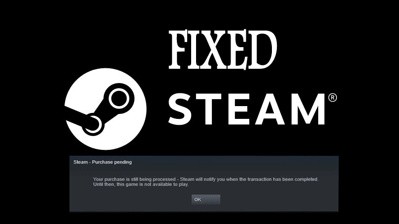 steam transaction pending