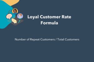 Loyal Customer Rate
