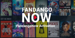 Fandangonow com activate