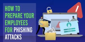 Ways to prepare for a phishing attack