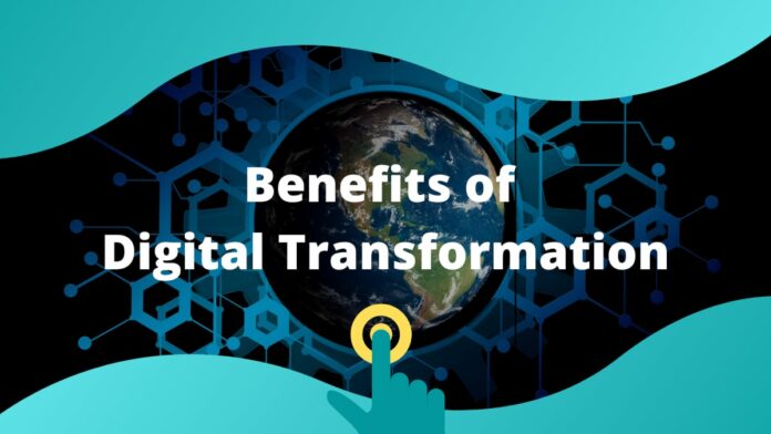 benefits of digital transformation