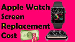 How Much Does it Cost to Replace a Broken Apple Watch Display