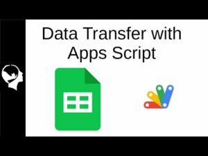 Understand How Google Sheets < -- > Apps Script Transfer Data