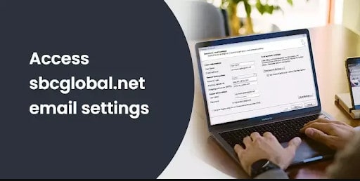 How to Set up SBCGlobal.net Email On Android, Mac and Window?