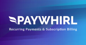 PayWhirl Subscriptions Payments App