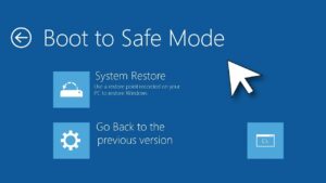 Boot your computer in safe mode