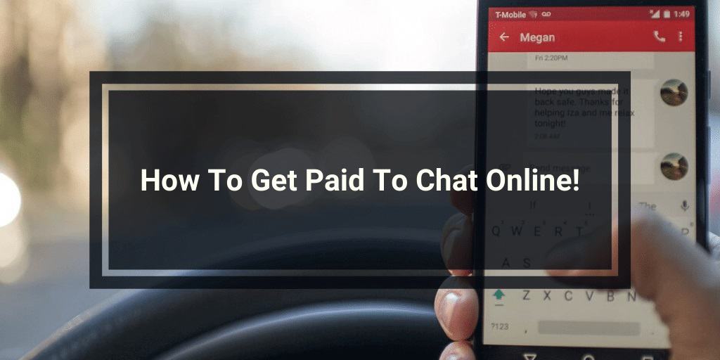 Get Paid to Chat