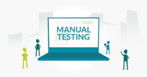 How should manual testing be done