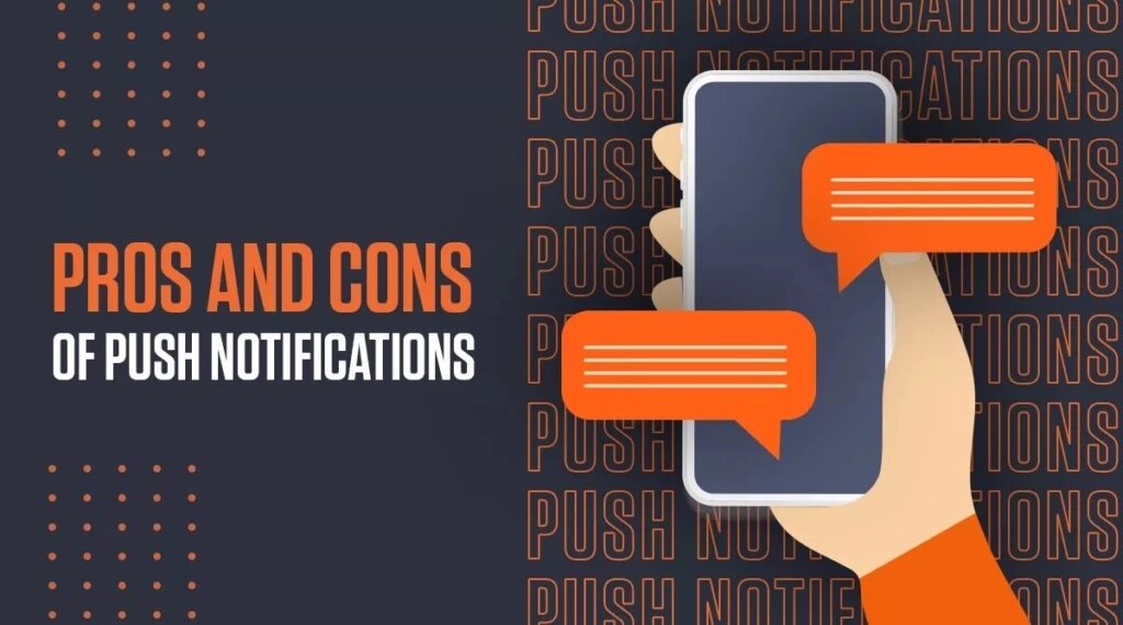 Amazing Benefits Of Push Notifications In 2023