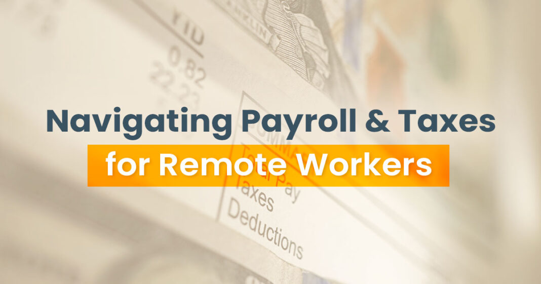 navigating payroll taxes remote workers
