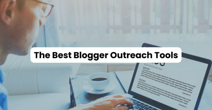 best blogger outreach tools
