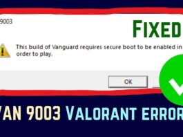 How To Fix Valorant VAN9003 Error In 2023
