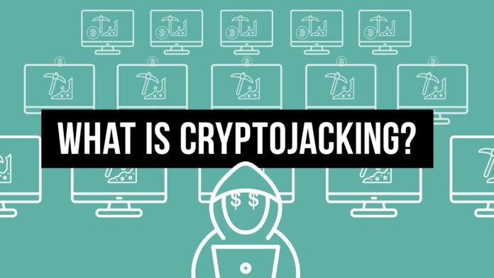 Cryptojacking