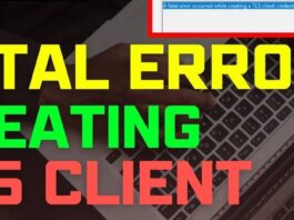 Fix Fatal Error Occurred While Creating a TLS Client Credential