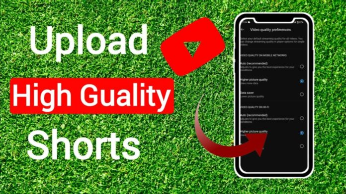 How To Upload YouTube Shorts With The Best Quality
