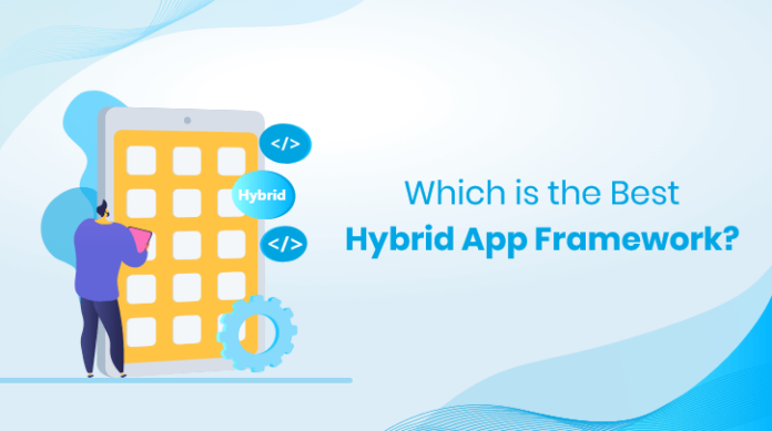best hybrid app development frameworks