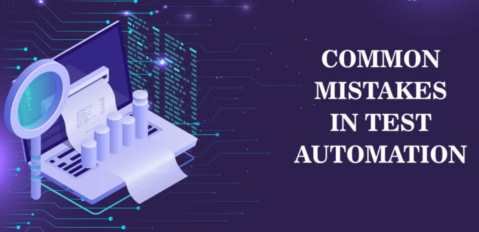 common mistakes in test automation