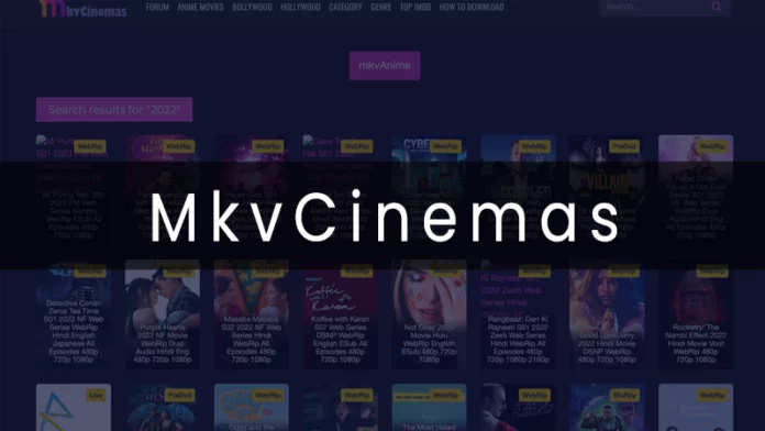 Mkvcinemas.com: Most Popular Movie Website To Watch